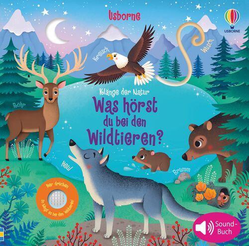 Usborne Verlag GmbH Klänge der Natur: Was hörst du bei den Wildtieren?