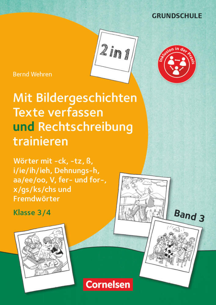 2 In 1 Mit Bildergeschichten Texte Verfassen Und Rechtschreibung Trainieren Band 3 Klasse 3 4 Wehren Bernd In Regensburg