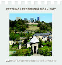 Sachliteratur Bücher FFGL - Frënn vun der Festungsgeschicht Lëtzebuerg a.s.b.l.  LUXEMBOURG