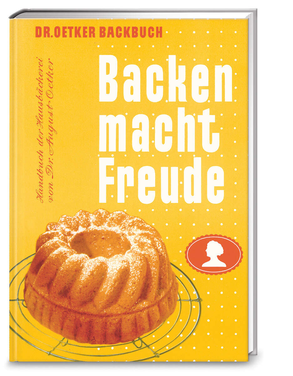 Dr. Oetker Verlag KG Backen Macht Freude - Reprint 1960 | Letzshop