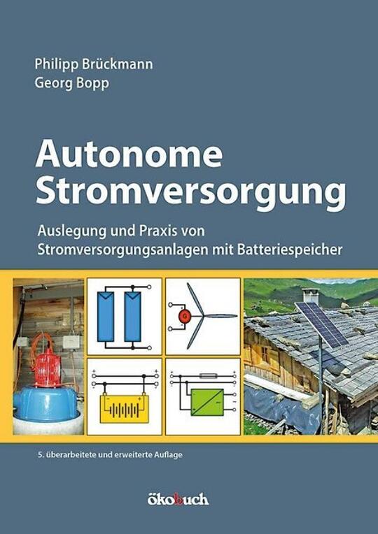 Autonome Stromversorgung | Brückmann, Philipp; Bopp, Georg